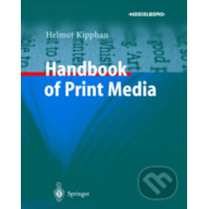 Handbook of Print Media - Helmut Kipphan