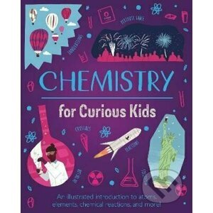 Chemistry for Curious Kids - Lynn Huggins-Cooper