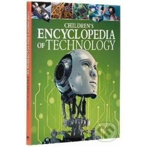 Children´s Encyclopedia of Technology - Anita Loughrey