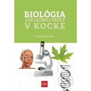 Biológia základnej školy v kocke - Zuzana Čechová