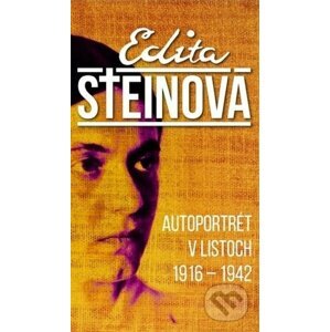 Autoportrét v listoch, 1916 - 1942 - Edita Stein