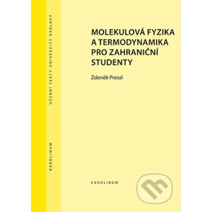 Molekulová fyzika a termodynamika pro zahraniční studenty - Zdeněk Pressl