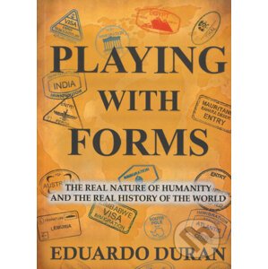 Playing with forms - Eduardo Duran