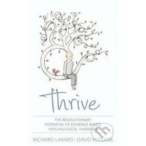 Thrive - Richard Layard, David M. Clark