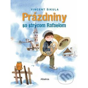 E-kniha Prázdniny so strýcom Rafaelom - Vincent Šikula, Juraj Martiška (ilustrátor)