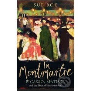 In Montmartre - Sue Roe