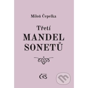 E-kniha Třetí mandel sonetů - Miloň Čepelka