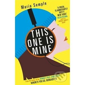 This One Is Mine - Maria Semple