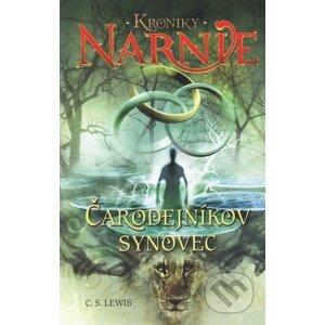 Čarodejníkov synovec - Kroniky Narnie (Kniha 1) - C.S. Lewis