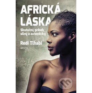 Africká láska - Redi Tlhabi