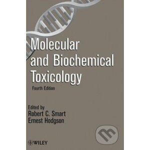 Molecular and Biochemical Toxicology - Robert C. Smart