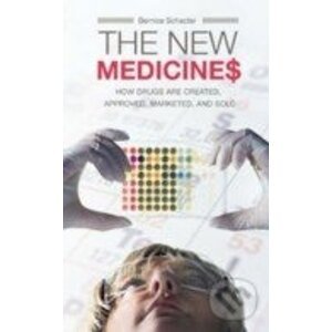 The New Medicines - Bernice Z. Schacter