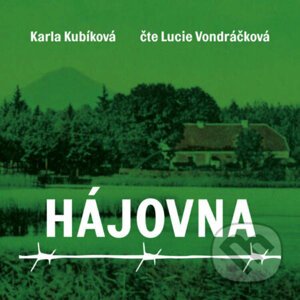 Hájovna - Karla Kubíková