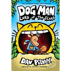 Dog Man 5: Lord of the Fleas - Dav Pilkey