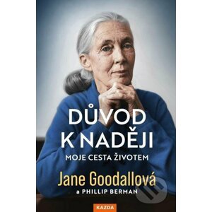 E-kniha Důvod k naději - Jane Goodall, Phillip Berman