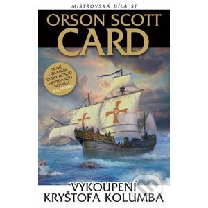 E-kniha Vykoupení Kryštofa Kolumba - Orson Scott Card