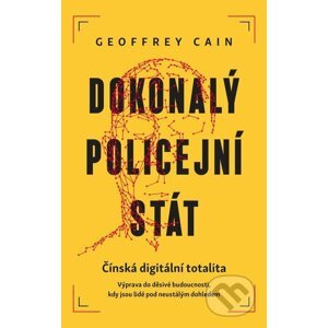 E-kniha Dokonalý policejní stát - Cain Geoffrey