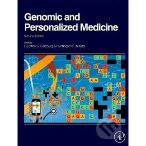 Genomic and Personalized Medicine - Geoffrey S. Ginsburg, Huntington F Willard