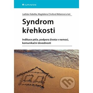 E-kniha Syndrom křehkosti - Ladislav Kabelka, Magdalena Weberová Chvílová a kolektiv