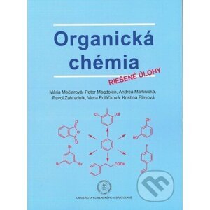 Organická chémia - Riešené úlohy - Mária Mečiarová