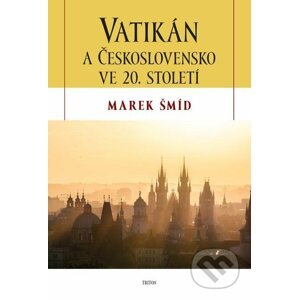E-kniha Vatikán a Československo ve 20.století - Marek Šmíd