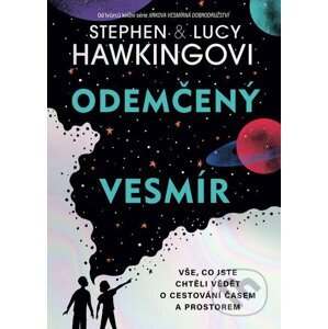 E-kniha Odemčený vesmír - William Stephen Hawking, Lucy Hawking