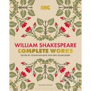 The RSC Shakespeare: The Complete Works - William Shakespeare