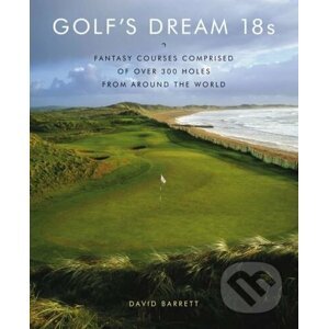 Golf's Dream 18s - David Barrett