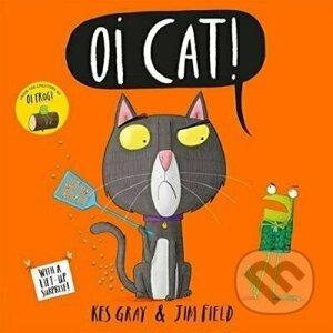 Oi Cat! - Kes Gray, Jim Field