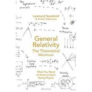 General Relativity - Leonard Susskind, Andre Cabannes