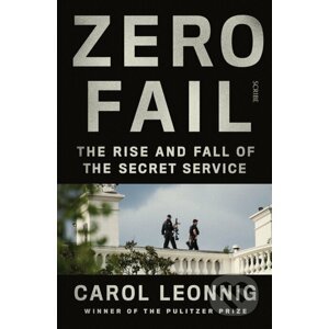 Zero Fail - Carol Leonnig