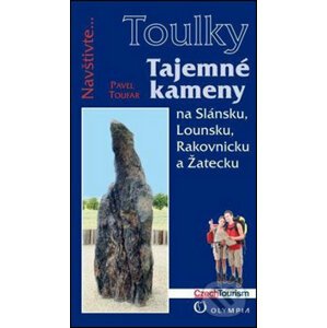 Toulky - Tajemné kameny - Pavel Toufar