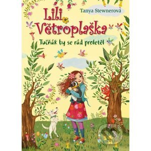 E-kniha Lili Větroplaška: Tučňák by se rád proletěl - Tanya Stewner, Eva Schöffmann-Davidov (ilustrátor)