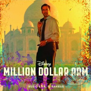 A.R. Rahman: Million Dollar Arm - A.R. Rahman