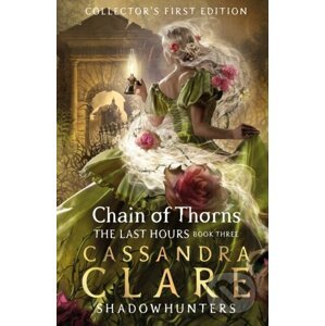 Chain of Thorns - Cassandra Clare