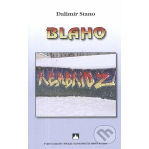 Blaho - Dalimír Stano