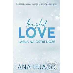 E-kniha Twisted Love: Láska na ostří nože - Ana Huang