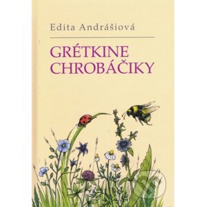 Grétkine chrobáčiky - Edita Andrášiová