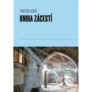 Kniha Zácestí - František Burda