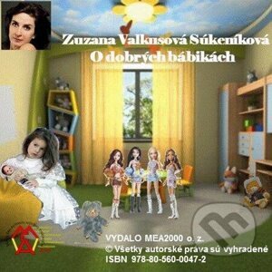 O dobrých bábikách - Zuzana Valkusová