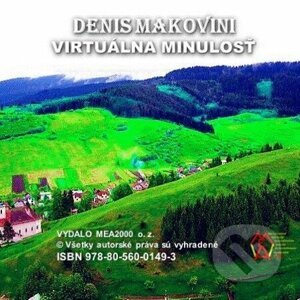 Virtuálna minulosť - Denis Makovini