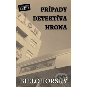 E-kniha Prípady detektíva Hrona - Bielohorský (Gustáv Adolf Bežo)