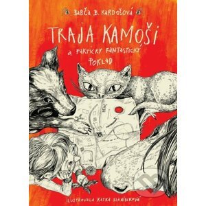 E-kniha Traja kamoši a fakticky fantastický poklad - Barbora Kardošová, Katarína Slaninková (ilustrácie)