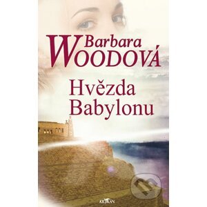 Hvězda babylonu - Barbara Wood