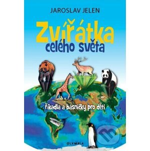 Zvířátka celého světa - Jaroslav Jeleník