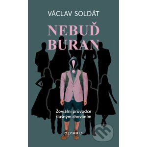 Nebuď buran - Václav Soldát