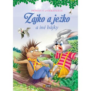 Zajko a ježko a iné bájky - Foni book