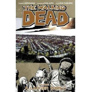 The Walking Dead 16 - Robert Kirkman, Charlie Adlard (ilustrátor)