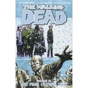 The Walking Dead 15 - Robert Kirkman, Charlie Adlard (ilustrátor)