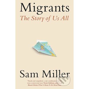Migrants - Sam Miller
